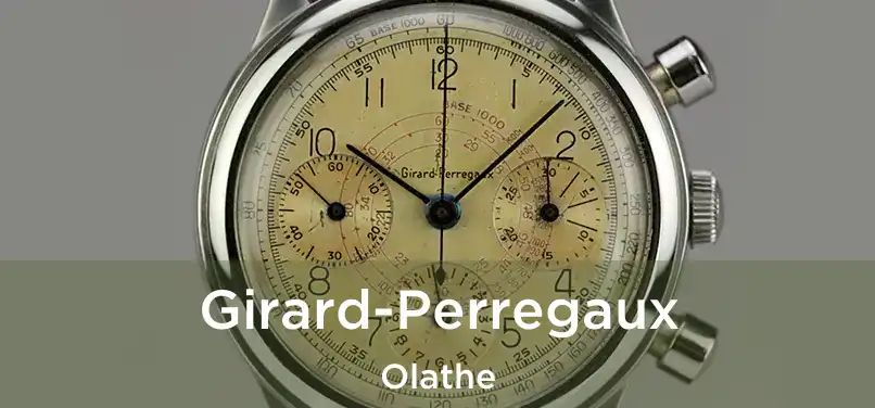 Girard-Perregaux Olathe