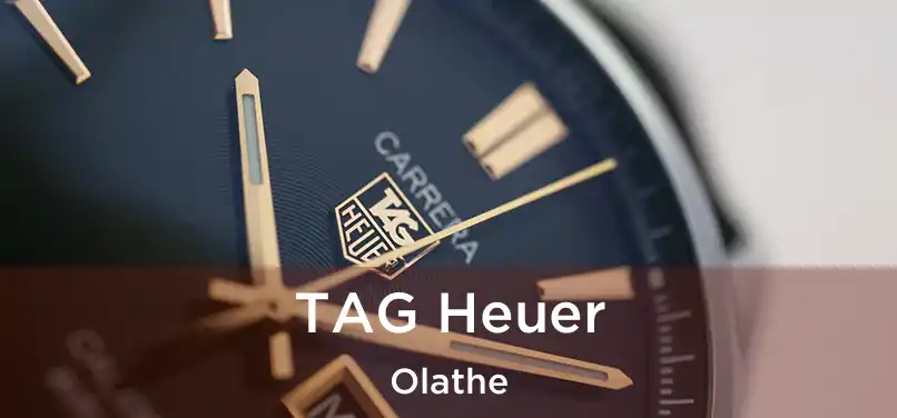 TAG Heuer Olathe