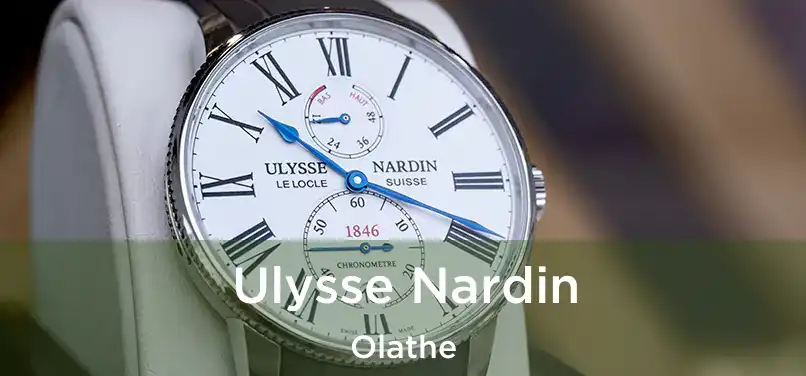 Ulysse Nardin Olathe