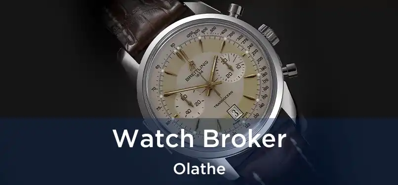 Watch Broker Olathe